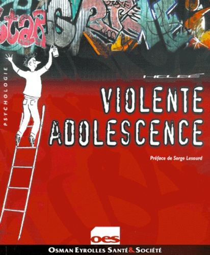 Emprunter VIOLENTE ADOLESCENCE OES livre