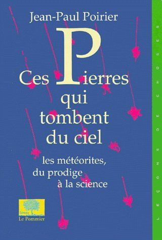 Emprunter Ces pierres qui tombent du ciel. Les météorites, du prodige à la science livre