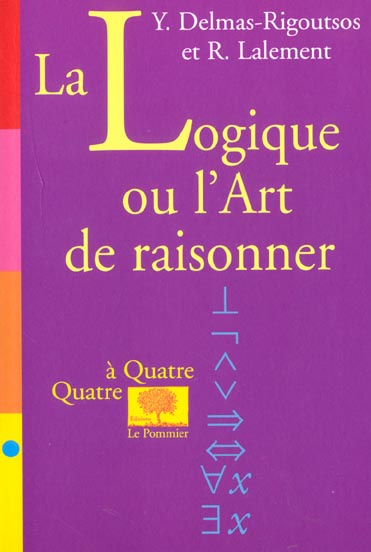 Emprunter LA LOGIQUE OU L'ART DE RAISONNER livre