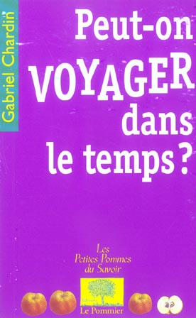 Emprunter Peut-on voyager dans le temps ? livre