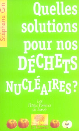 Emprunter Quelles solutions pour nos déchets nucléaires ? livre