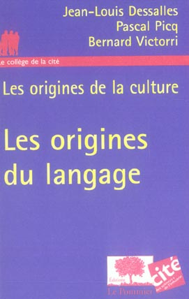 Emprunter Les origines de la culture : Les origines du langage livre