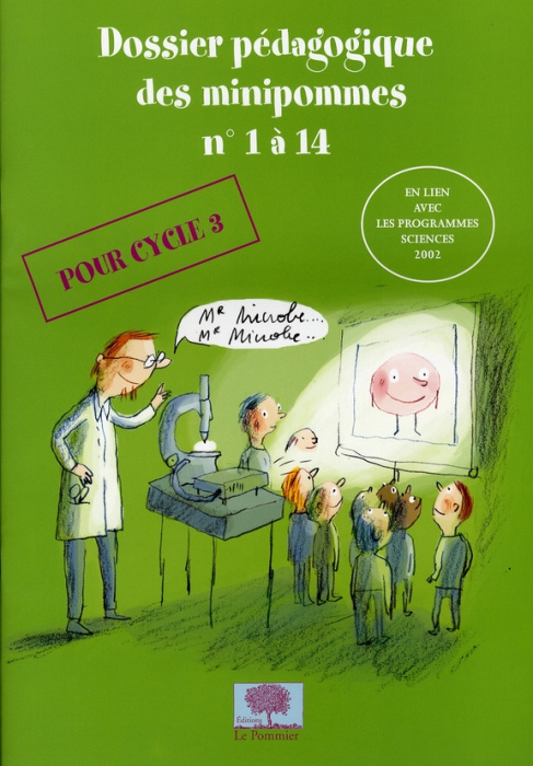 Emprunter Dossier pédagogique des minipommes n° 1 à 14. Pour cycle 3 livre