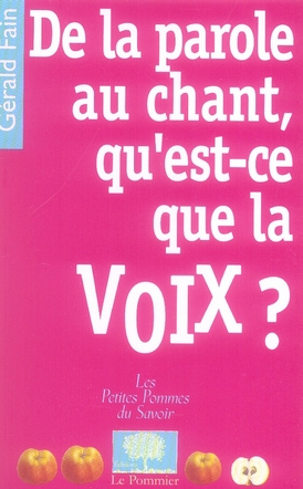 Emprunter De la parole au chant, qu'est-ce que la voix ? livre