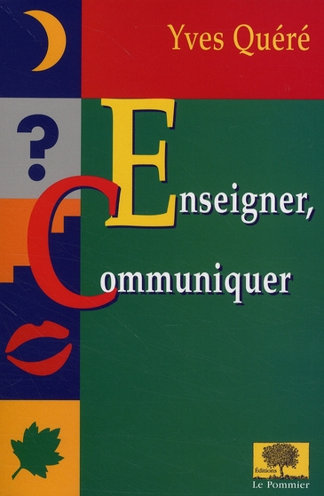 Emprunter Enseigner, communiquer. Un art, ou un métier ? livre