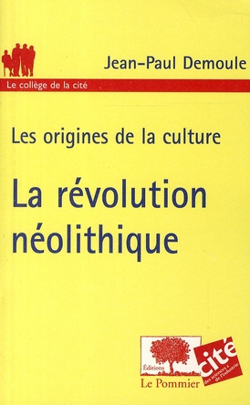 Emprunter Les origines de la culture : La révolution néolithique livre