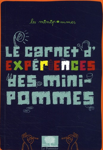 Emprunter Le carnet d'expériences des minipommes livre