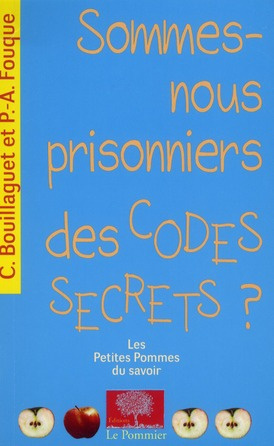 Emprunter Sommes-nous prisonniers des codes secrets ? livre