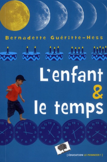 Emprunter L'enfant et le temps livre