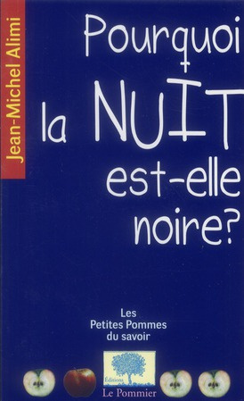 Emprunter Pourquoi la nuit est-elle noire ? livre