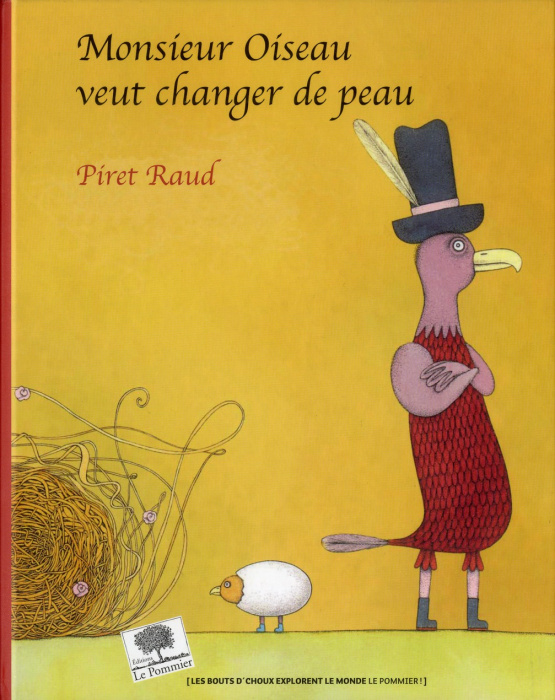 Emprunter MONSIEUR OISEAU VEUT CHANGER DE PEAU livre