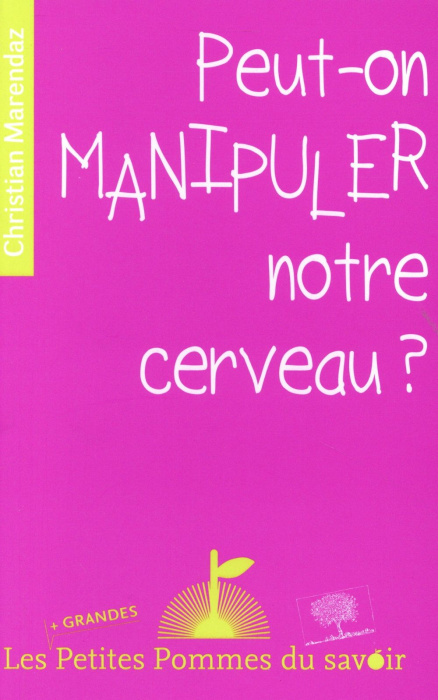 Emprunter Peut-on manipuler notre cerveau ? livre