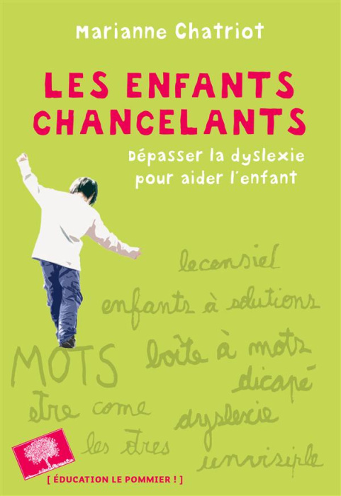 Emprunter Les enfants chancelants. La vie, par-delà la dyslexie livre