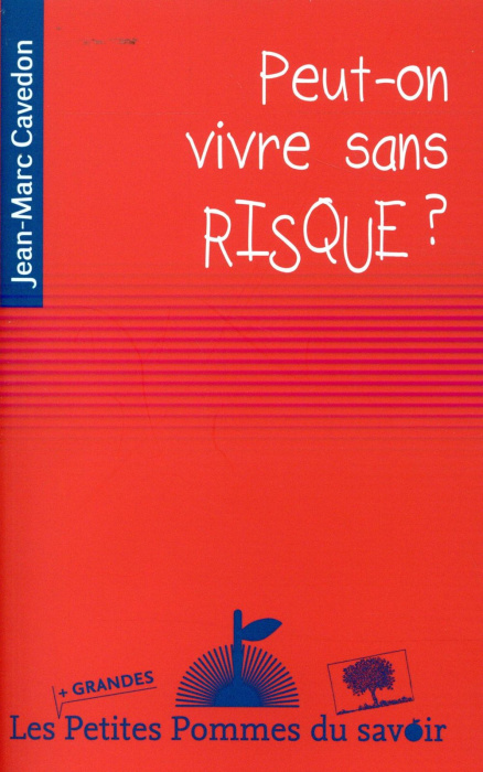 Emprunter Peut-on vivre sans risque ? livre
