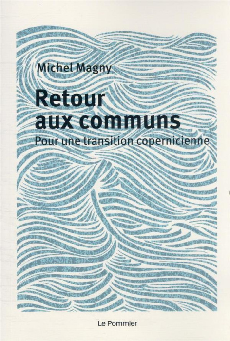 Emprunter Retour aux communs. Pour une transition copernicienne livre