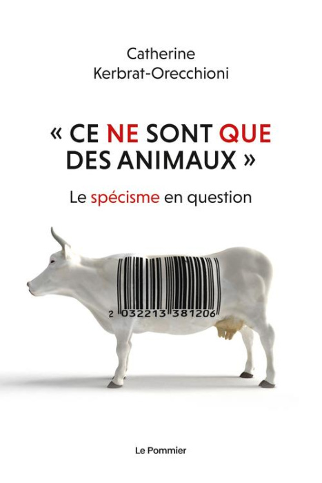 Emprunter Ce ne sont que des animaux. Le spécisme en question livre