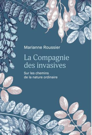 Emprunter La Compagnie des invasives. Sur les chemins de la nature ordinaire livre