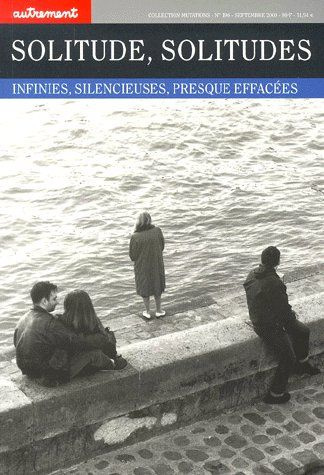 Emprunter Solitude, solitudes infinies, silencieuses, presque effacées livre