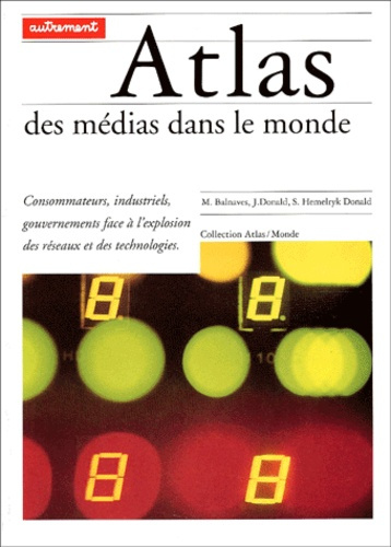 Emprunter Atlas des médias dans le monde livre
