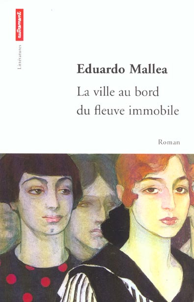 Emprunter La ville au bord du fleuve immobile livre