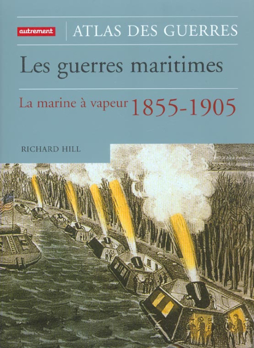 Emprunter Les guerres maritimes. La marine à vapeur 1855-1905 livre