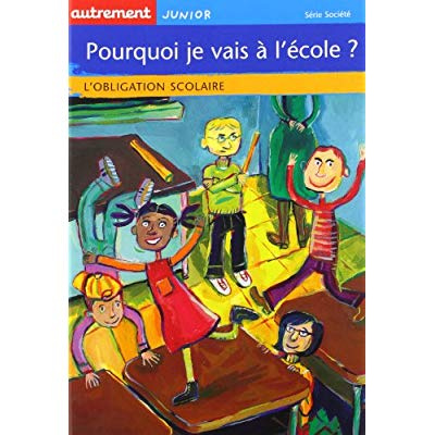 Emprunter Pourquoi je vais à l'école ? L'obligation scolaire livre