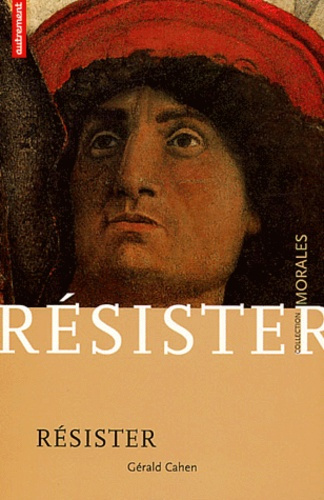 Emprunter Résister. Le prix du refus livre