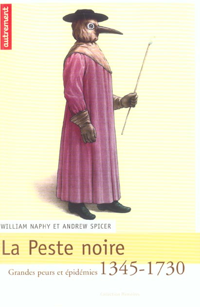 Emprunter La peste noire, 1345-1730. Grandes peurs et épidémies livre