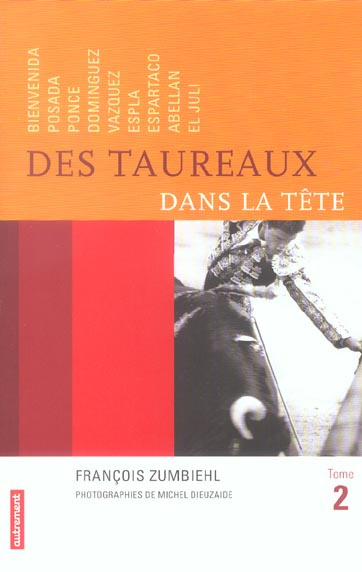 Emprunter Des taureaux dans la tête. Tome 2 livre