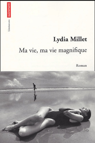 Emprunter Ma vie, ma vie magnifique livre