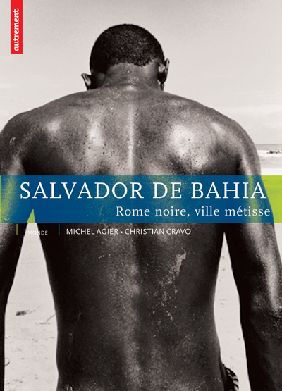 Emprunter Salvador de Bahia. Rome noire, ville métisse livre