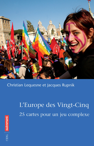 Emprunter L'Europe des Vingt-Cinq. 25 cartes pour un jeu complexe, Edition revue et augmentée livre