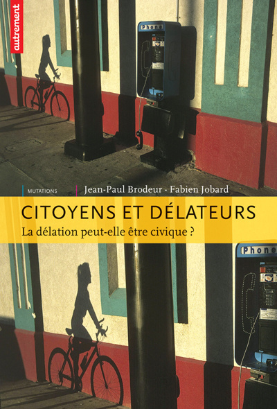Emprunter Citoyens et délateurs. La délation peut-elle être civique ? livre
