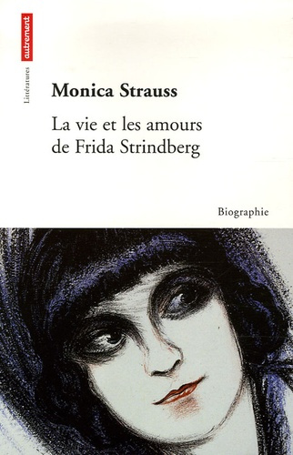 Emprunter La vie et les amours de Frida Strindberg livre