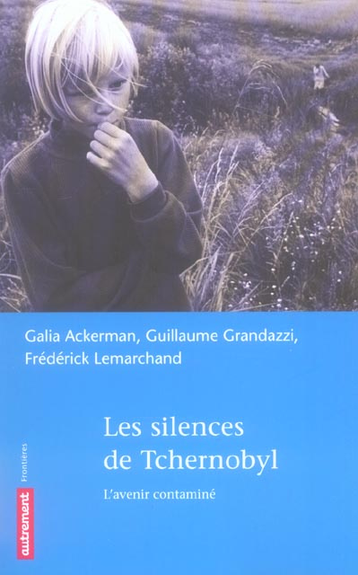Emprunter Les silences de Tchernobyl. L'avenir contaminé livre