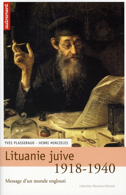 Emprunter Lituanie juive 1918-1940. Message d'un monde englouti livre