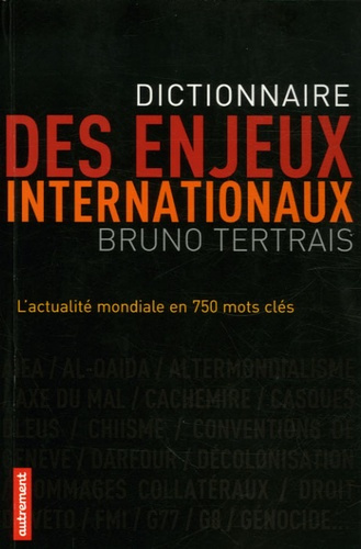 Emprunter Dictionnaire des enjeux internationaux. L'actualité mondiale en 750 mots clés livre