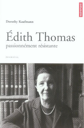 Emprunter Edith Thomas passionnément résistante livre