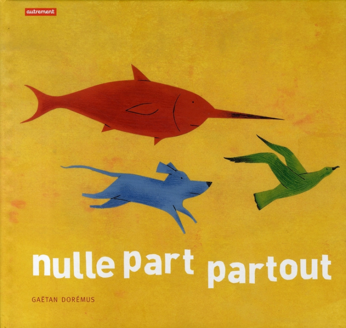 Emprunter Nulle part partout livre