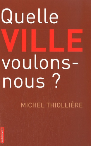 Emprunter Quelle ville voulons-nous? livre
