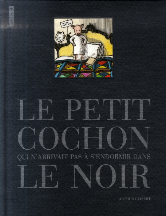 Emprunter Le petit cochon qui n'arrivait pas à s'endormir dans le noir livre