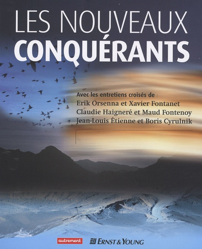 Emprunter Les Cahiers Ernst & Young N° 10 : Les Nouveaux Conquérants livre