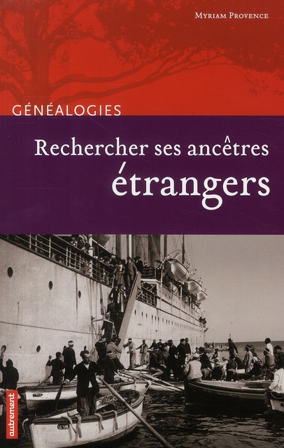 Emprunter Rechercher ses ancêtres étrangers livre
