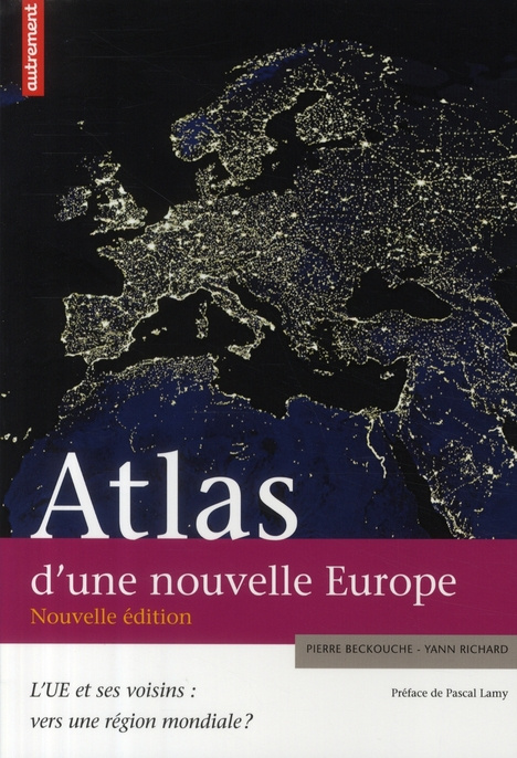 Emprunter Atlas d'une nouvelle Europe. L'UE et ses voisins : vers une région mondiale ? livre