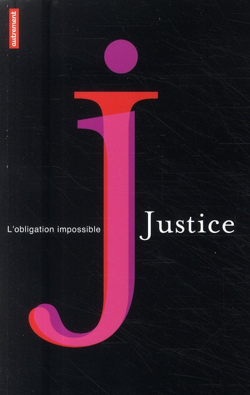 Emprunter La justice. L'obligation impossible livre