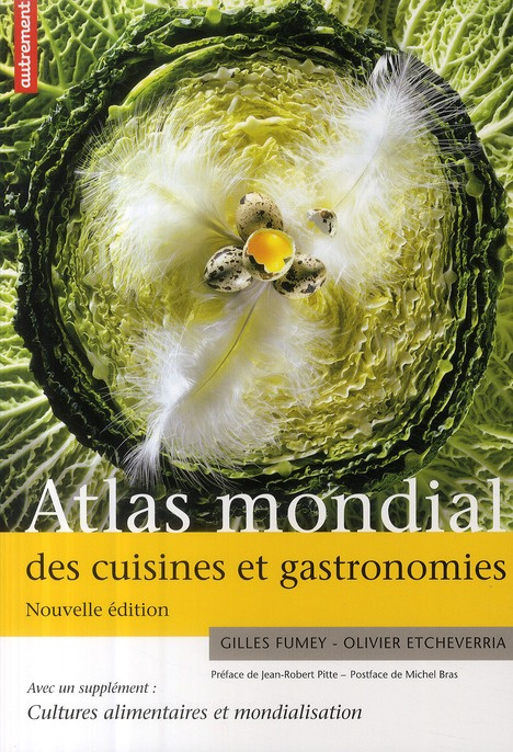 Emprunter Atlas mondial des cuisines et gastronomies. Supplément Cultures alimentaires et mondialisation livre