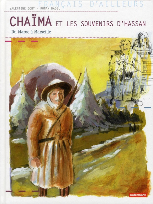 Emprunter Chaïma et les souvenirs d'Hassan. Du Maroc à Marseille livre