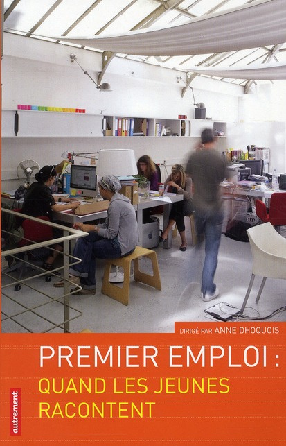 Emprunter Premier emploi : quand les jeunes racontent livre