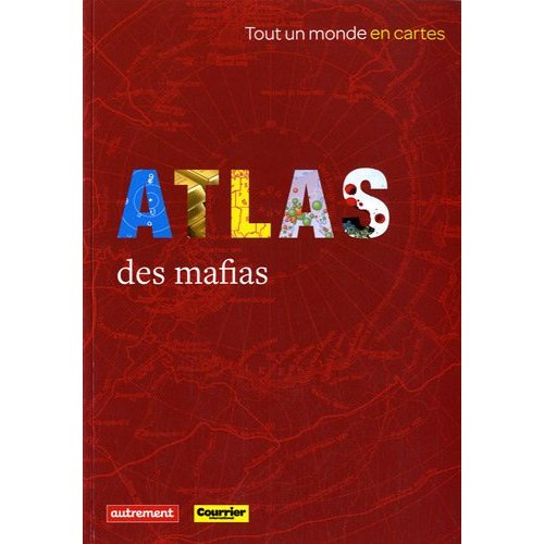 Emprunter Atlas des mafias livre