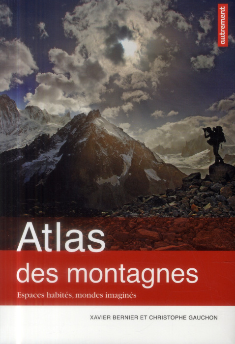 Emprunter Atlas des montagnes. Espaces habités, mondes imaginés livre